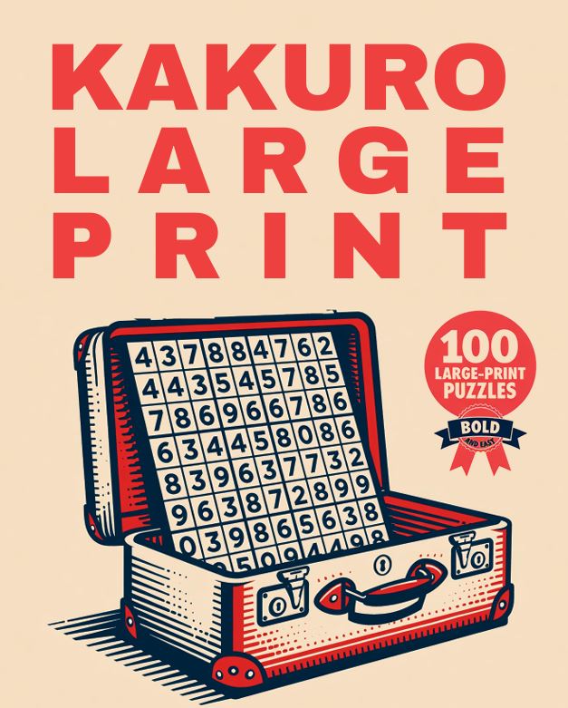 Kakuro Large Print for Seniors: Travel Edition cover