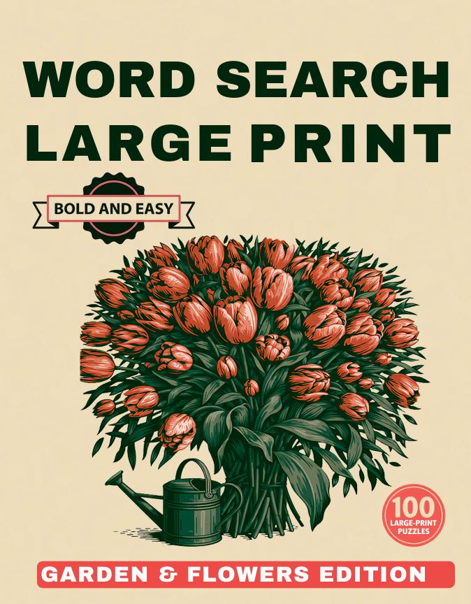 Word Search Large Print for Seniors: Garden & Flowers Edition cover